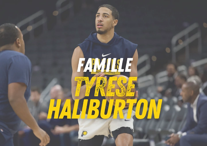 La famille de Tyrese Haliburton